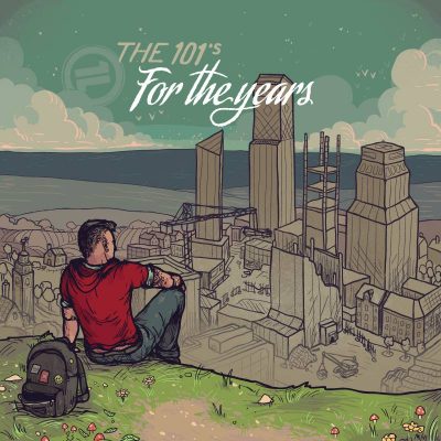 The 101's - For The Years