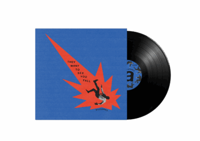 Eyesores - They Want To See You Fall - LP